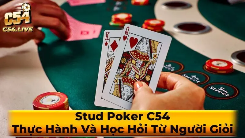 Mẹo và thủ thuật để cải thiện kỹ năng chơi Stud Poker