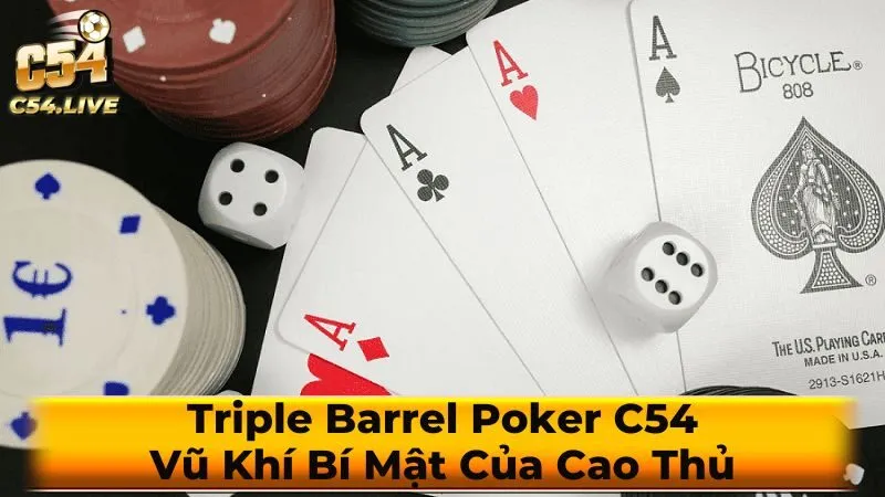 Khi nào nên sử dụng Triple Barrel?